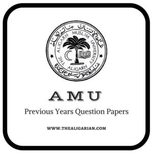 AMU Last Year Entrance Papers | Previous Year Question Paper PDF