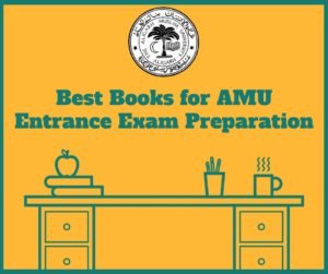 Best Books for AMU Entrance Test Preparation