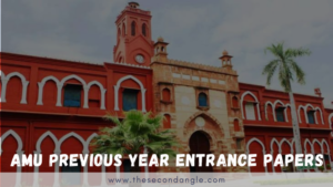 AMU | Previous Years Question Paper PDF | Last 10 Years Question Paper | Tips for Entrance