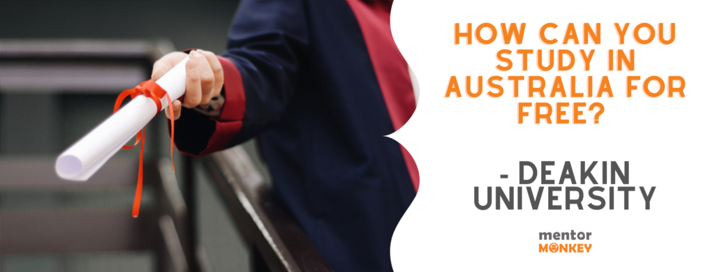 How You Can Study In Australia For Free? (Deakin University) How You Can Study In Australia For Free? (Deakin University)