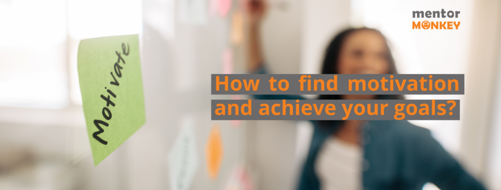 How To Find Motivation And Achieve Your Goals? - Blog How To Find Motivation And Achieve Your Goals? - Blog