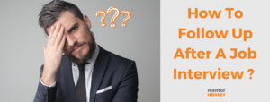 How To Follow Up After a Job Interview? – Jobs & Career Blogs