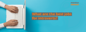 What Are The Best Jobs For Introverts? – Jobs