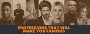Which Profession Is Most Likely To Make You Famous? — Mentor Monkey