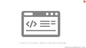 6 Best Coding Apps for Beginners