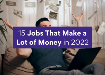 15 Jobs That Make a Lot of Money in 2022 – Beyond Grades – Online Mentors India