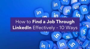 How to Find a Job Through LinkedIn Effectively – Beyond Grades – Online Mentors India