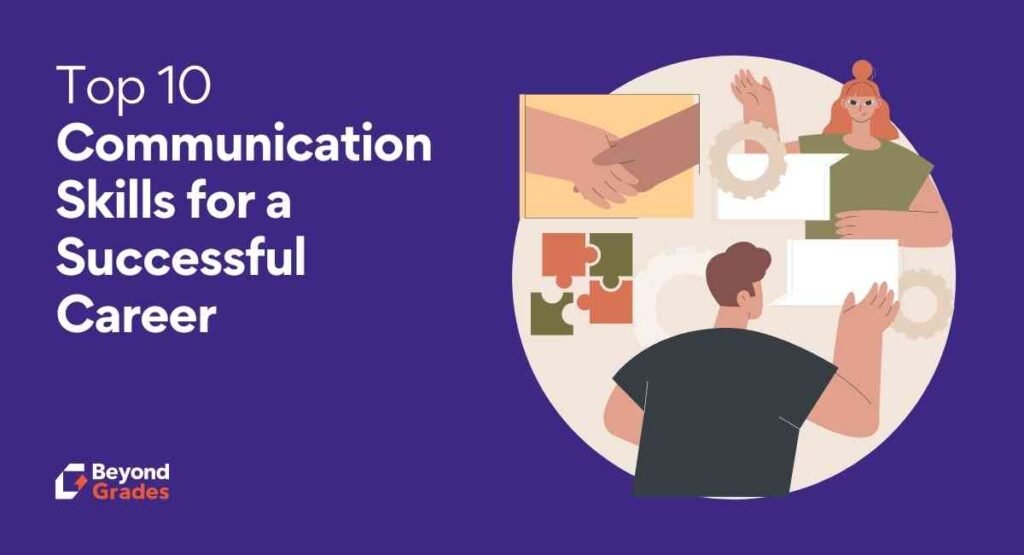 Top 10 Communication Skills for a Successful Career – Beyond Grades – Online Mentors India