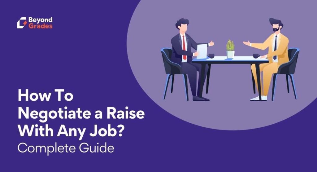 How To Negotiate a Raise With Any Job – Beyond Grades – Online Mentors India