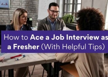 How to Ace a Job Interview as a Fresher – Beyond Grades – Online Mentors India
