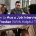 How to Ace a Job Interview as a Fresher – Beyond Grades – Online Mentors India How to Ace a Job Interview as a Fresher – Beyond Grades – Online Mentors India