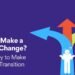 How to Make a Career Change- Right Way to Make a Career Transition – Beyond Grades – Online Mentors India How to Make a Career Change- Right Way to Make a Career Transition – Beyond Grades – Online Mentors India