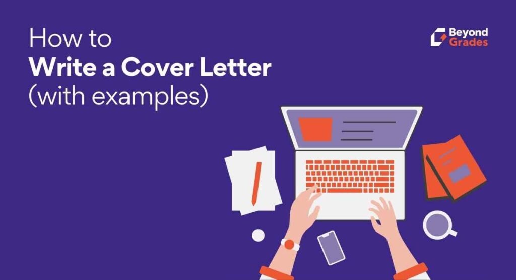 How to Write a Cover Letter (with examples) – Beyond Grades – Online Mentors India