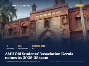 AMU Old Students’ Association Kerala Announces Office-Bearers for 2026-28